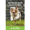E-kniha Australský ovčák jede na prázdniny - Leona Tomšů, Aneta Knoppová (ilustrátor) E-kniha Australský ovčák jede na prázdniny - Leona Tomšů, Aneta Knoppová (ilustrátor)