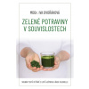 Zelené potraviny v souvislostech - Dvořáková Iva Zelené potraviny v souvislostech - Dvořáková Iva