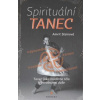 Spirituální tanec Spirituální tanec
