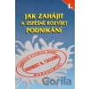 Jak zahájit a úspěšně rozvíjet podnikání - Herbert N. Casson Jak zahájit a úspěšně rozvíjet podnikání - Herbert N. Casson