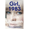 Girl, 1983 - Linn Ullmann Girl, 1983 - Linn Ullmann