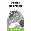 E-kniha Odměna pro druhého - Alžběta Rývorová E-kniha Odměna pro druhého - Alžběta Rývorová