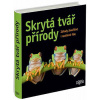 Skrytá tvář přírody Skrytá tvář přírody