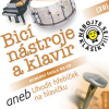 Nebojte se klasiky 20 - Bicí nástroje a klavír aneb Uhodit hřebíček na hlavičku - Rôzni autori (mp3 audiokniha) Nebojte se klasiky 20 - Bicí nástroje a klavír aneb Uhodit hřebíček na hlavičku - Rôzni autori (mp3 audiokniha)