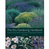 The Dry Gardening Handbook - Olivier Filippi The Dry Gardening Handbook - Olivier Filippi