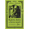 Katova dcéra a čierny mních - Pötzsch Oliver Katova dcéra a čierny mních - Pötzsch Oliver