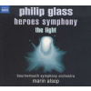 CD Philip Glass: Heroes Symphony / The Light CD Philip Glass: Heroes Symphony / The Light