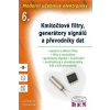 Moderní učebnice elektroniky - 6. díl Moderní učebnice elektroniky - 6. díl