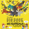 The Ladybird Big Book of Dead Things - Ned Hartley The Ladybird Big Book of Dead Things - Ned Hartley