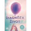 Diagnóza život - Michala Jendruchová Diagnóza život - Michala Jendruchová