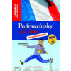 Po francúzsky za 3 týždne Po francúzsky za 3 týždne