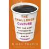 The Challenge Culture The Challenge Culture