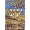The Great Siege of Malta - Marcus Bull, Penguin Books Ltd The Great Siege of Malta - Marcus Bull, Penguin Books Ltd