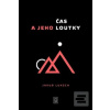 Čas a jeho loutky (Jakub Luksch) Čas a jeho loutky (Jakub Luksch)