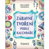 Zábavné tvoření podle ka… (Alena Isabella Grimmichová) Zábavné tvoření podle ka… (Alena Isabella Grimmichová)
