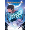 Through the Moon (the Dragon Prince Graphic Novel 1) Through the Moon (the Dragon Prince Graphic Novel 1)