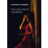 Osvobozená nevěsta - Avraham B. Jehošua Osvobozená nevěsta - Avraham B. Jehošua