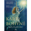 Karty Bohyně 52 obrázkových karet průvodce - Amy Sophia Marashinsky Karty Bohyně 52 obrázkových karet průvodce - Amy Sophia Marashinsky