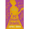 Návod pre dámy, Ako spôsobiť škandál - Irwin Sophie Návod pre dámy, Ako spôsobiť škandál - Irwin Sophie