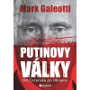 Putinovy války - Mark Galeotti Putinovy války - Mark Galeotti