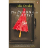 The Buddha in the Attic The Buddha in the Attic