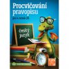 Procvičování pravopisu ČJ pro 4. ročník Procvičování pravopisu ČJ pro 4. ročník