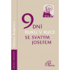 9 dní ruku v ruce se svatým Josefem - Milada Jiřina Burgerová 9 dní ruku v ruce se svatým Josefem - Milada Jiřina Burgerová