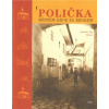 Polička Městem krok za krokem - Gloser Jaroslav Jan Polička Městem krok za krokem - Gloser Jaroslav Jan