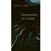Vzpomínky na úhoře - Anna Cima Vzpomínky na úhoře - Anna Cima