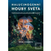 Halucinogenní houby svět… (Paul Stamets) Halucinogenní houby svět… (Paul Stamets)