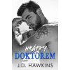 Hrátky s doktorem - J. D. Hawkins Hrátky s doktorem - J. D. Hawkins