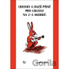 Lidovky a další písně pro ukulel… (Ondřej Šárek) Lidovky a další písně pro ukulel… (Ondřej Šárek)