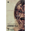 Utrpení těla - Monica J. O´Rourke Utrpení těla - Monica J. O´Rourke