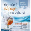 Domácí nápoje pro zdraví (Radmila Zrůstková) Domácí nápoje pro zdraví (Radmila Zrůstková)