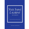 Yves Saint Laurent do kabelky - Emma Baxter Wright Yves Saint Laurent do kabelky - Emma Baxter Wright