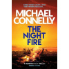 The Night Fire - Michael Connelly The Night Fire - Michael Connelly