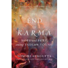 The End of Karma The End of Karma