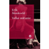 Veľké mlčanie - Erik Menkveld Veľké mlčanie - Erik Menkveld