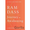 Journey of Awakening - Ram Dass Journey of Awakening - Ram Dass