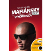 Mafiánsky gang Sýkorovcov + DVD Mafiánsky gang Sýkorovcov + DVD