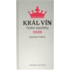 Král vín České republiky 2009 - Branko Černý Král vín České republiky 2009 - Branko Černý