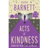 Acts of Kindness - Heather Barnett Acts of Kindness - Heather Barnett