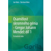 Osamělost skromného génia - Gregor Johann Mendel: Díl 1 - Jan Klein Osamělost skromného génia - Gregor Johann Mendel: Díl 1 - Jan Klein