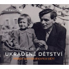 Ukradené dětství - audiokniha Ukradené dětství - audiokniha