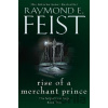 Rise of a Merchant Prince (The Serpentwar Saga, Book 2) - E. Raymond Feist Rise of a Merchant Prince (The Serpentwar Saga, Book 2) - E. Raymond Feist
