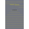 Zámek - Kafka Franz Zámek - Kafka Franz