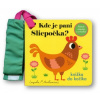Kde je pani Sliepočka? Knižka do kočíka Kde je pani Sliepočka? Knižka do kočíka