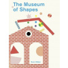 The Museum of Shapes The Museum of Shapes