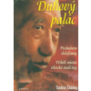 Duhový palác Příběh mistra tibetské me Duhový palác Příběh mistra tibetské me
