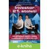 E-kniha Investor 21. století - Michal Stupavský, David Havlíček E-kniha Investor 21. století - Michal Stupavský, David Havlíček